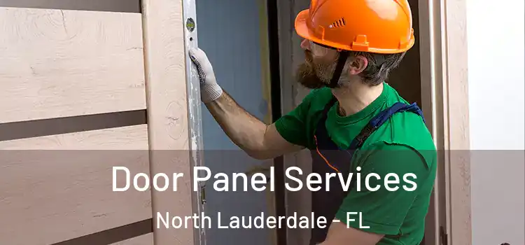 Door Panel Services North Lauderdale - FL