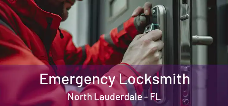 Emergency Locksmith North Lauderdale - FL