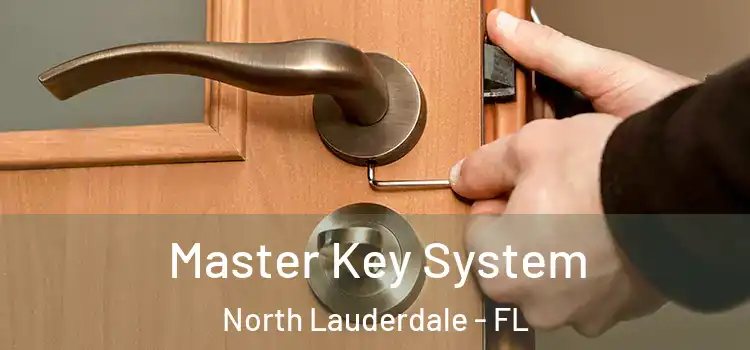 Master Key System North Lauderdale - FL