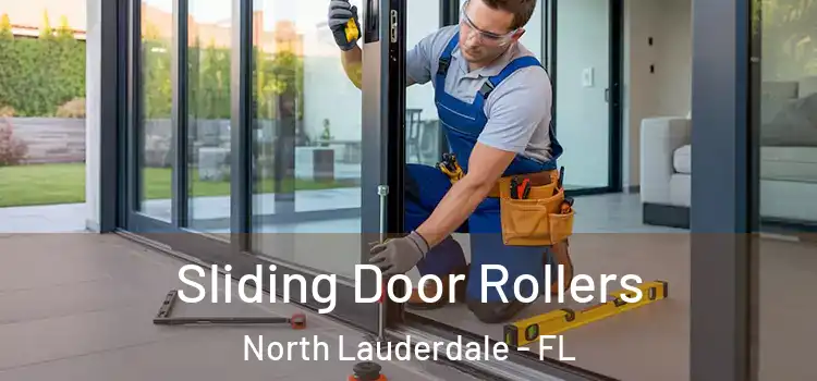 Sliding Door Rollers North Lauderdale - FL